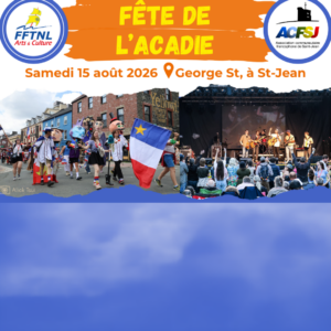 En savoir plus sur l'article Fête de l&rsquo;Acadie à St-Jean samedi 15 août